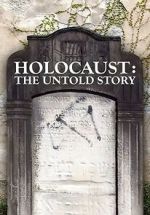 Watch Holocaust: An Untold Story Megashare9