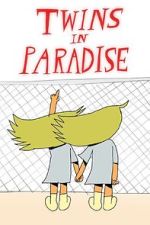 Watch Twins in Paradise (Short 2020) Megashare9