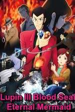 Watch Lupin the III: Chi no kokuin - eien no mermaid Megashare9