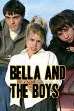 Watch Bella and the Boys Megashare9