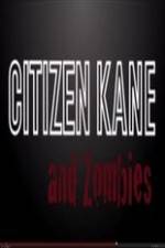 Watch Citizen Kane and Zombies Megashare9