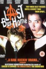 Watch The Last Bus Home Megashare9