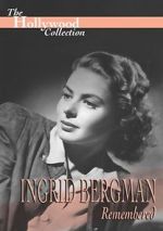 Watch Ingrid Bergman Remembered Megashare9