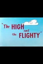 Watch The High and the Flighty (Short 1956) Megashare9