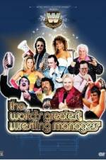 Watch WWE Presents The World's Greatest Wrestling Managers Megashare9