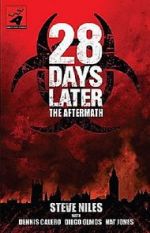 Watch 28 Days Later: The Aftermath (Chapter 3) - Decimation Megashare9