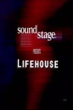 Watch Lifehouse - SoundStage Megashare9