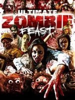 Watch Ultimate Zombie Feast Megashare9