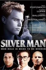 Watch Silver Man Megashare9