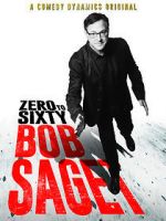Watch Bob Saget: Zero to Sixty (TV Special 2017) Megashare9