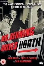 Watch Mr. Denning Drives North Megashare9