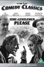 Watch Time, Gentlemen, Please! Megashare9