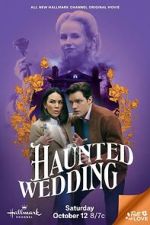 Haunted Wedding megashare9