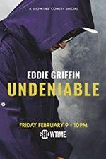 Watch Eddie Griffin: Undeniable (2018 Megashare9