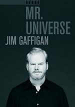 Watch Jim Gaffigan: Mr. Universe Megashare9