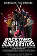 Watch Backyard Blockbusters Megashare9