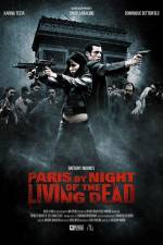 Watch Paris by Night of the Living Dead Megashare9