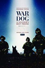 Watch War Dog: A Soldier\'s Best Friend Megashare9