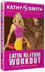 Watch Kathy Smith: Latin Rhythm Workout Megashare9