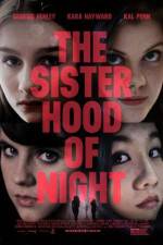 Watch The Sisterhood of Night Megashare9