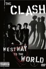 Watch The Clash Westway to the World Megashare9