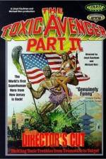 Watch The Toxic Avenger Part II Megashare9