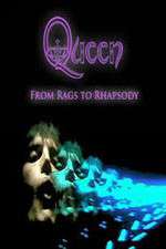 Watch Queen: From Rags to Rhapsody Megashare9