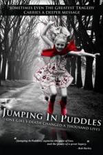 Watch Jumping in Puddles Megashare9