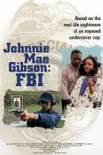 Watch Johnnie Mae Gibson: FBI Megashare9