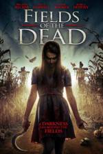 Watch Fields of the Dead Megashare9