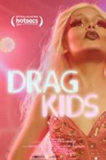 Watch Drag Kids Megashare9