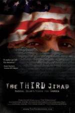 Watch The Third Jihad: Radical Islams Vision For America Megashare9