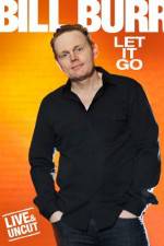 Watch Bill Burr Let It Go Megashare9