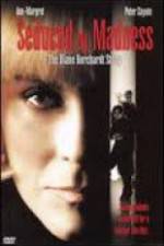 Watch Seduced by Madness: The Diane Borchardt Story Megashare9