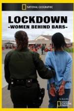 Watch National Geographic Lockdown Women Behind Bars Megashare9