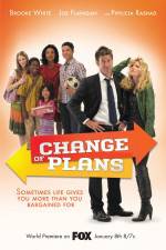 Watch Change of Plans Megashare9