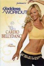 Watch The Goddess Workout Cardio Bellydance Megashare9