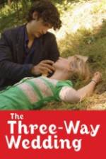 Watch The Three Way Wedding Megashare9