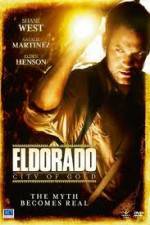 Watch Eldorado - City Of Gold Megashare9