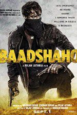 Watch Baadshaho Megashare9