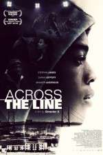 Watch Across the Line Megashare9