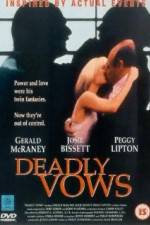 Watch Deadly Vows Megashare9