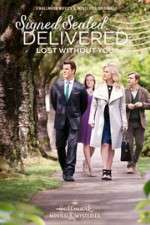 Watch Signed, Sealed, Delivered: Lost Without You Megashare9