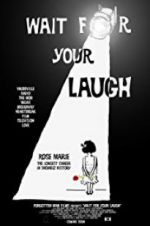 Watch Wait for Your Laugh Megashare9