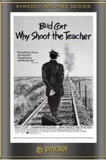 Watch Why Shoot the Teacher? Megashare9