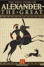 Watch The True Story of Alexander the Great Megashare9