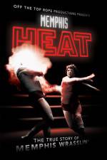 Watch Memphis Heat The True Story of Memphis Wrasslin' Megashare9