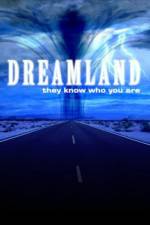 Watch Dreamland (2007) Megashare9