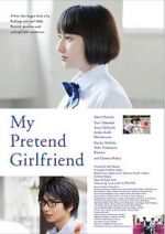 Watch My Pretend Girlfriend Megashare9