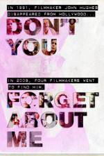 Watch Don't You Forget About Me Megashare9